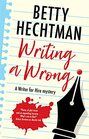 Writing a Wrong (Writer for Hire, Bk 2)