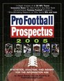 Pro Football Prospectus 2005  Statistics Analysis and Insight for the Information Age