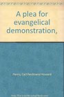 A plea for evangelical demonstration