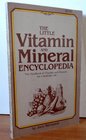 The Little Vitamin and Mineral Encyclopedia The Handbook of Vitamins and Minerals for a Healthier Life
