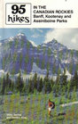 95 hikes in the Canadian Rockies Banff Kootenay and Assiniboine Parks