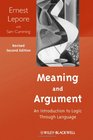 Meaning and Argument An Introduction to Logic Through Language