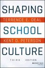 Shaping School Culture Pitfalls Paradoxes and Promises