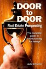 Door to Door Real Estate Prospecting The Complete Guide to Door Knocking for Listings