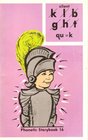 The Knight Book a phonetic reader (Sing, Spell, Read & write)