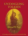 Untangling Tolkien A Chronology and Commentary for The Lord of the Rings