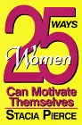 25 Ways Women Can Motivate Themselves