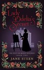 Lady Odelia's Secret Book Two of the ScottDe Quincy Mysteries