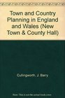 Town and country planning in England and Wales The changing scene