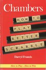 How to Play Better Scrabble