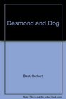 Desmond and Dog 2