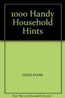 1000 Handy Household Hints