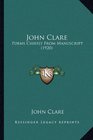 John Clare Poems Chiefly From Manuscript
