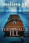 Terminally Ill Library Edition
