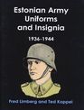 Estonian Army Uniforms  Insignia 19361944