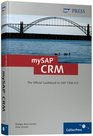 mySAP CRM The Offcial Guide to SAP CRM Release 40