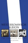 West Bromwich Albion The Complete Record