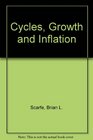 Cycles Growth and Inflation A Survey of Contemporary Macrodynamics