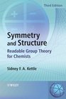 Symmetry and Structure Readable Group Theory for Chemists