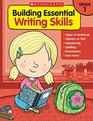 Building Essential Writing Skills Grade 1