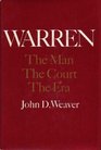Warren the man the court the era