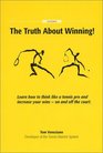 The Truth about Winning
