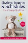 Rhythms Routines  Schedules How to Simplify Life With Kids