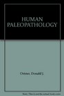 HUMAN PALEOPATHOLOGY