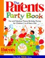 The Parents' Party Book For Children of All Ages