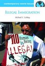 Illegal Immigration A Reference Handbook