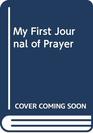My First Journal of Prayer