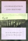 Globalization and History The Evolution of a NineteenthCentury Atlantic Economy