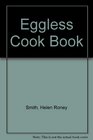 The eggless cookbook