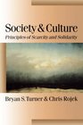 Society and Culture Scarcity and Solidarity