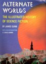 Alternate Worlds The Illustrated History Of Science Fiction