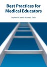 Best Practices for Medical Educators