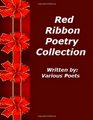 Red Ribbon Poetry Collection Written By Various Poets