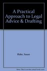A Practical Approach to Legal Advice  Drafting