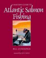 A Master's Guide to Atlantic Salmon Fishing
