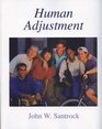Human Adjustment John W Santrock