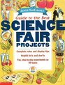 Janice VanCleave's Guide to the Best Science Fair Projects