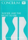 Suicide and the Right to Die