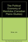 The Political Economy of Manitoba