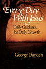Every Day with Jesus: Daily Guidance for Daily Growth
