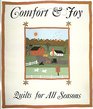 Comfort and Joy Quilts for All Seasons Winter Garden Quilt Collection Number One
