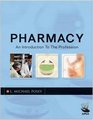 Pharmacy  An Introduction to the Profession