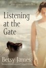 Listening at the Gate