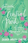Central Park A Contemporary Retelling of Mansfield Park