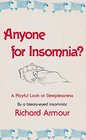 Anyone for Insomnia A Playful Look at Sleeplessness