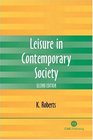 Leisure in Contemporary Society